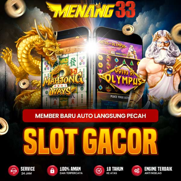 MENANG33 REKOMENDASI SITUS GACOR