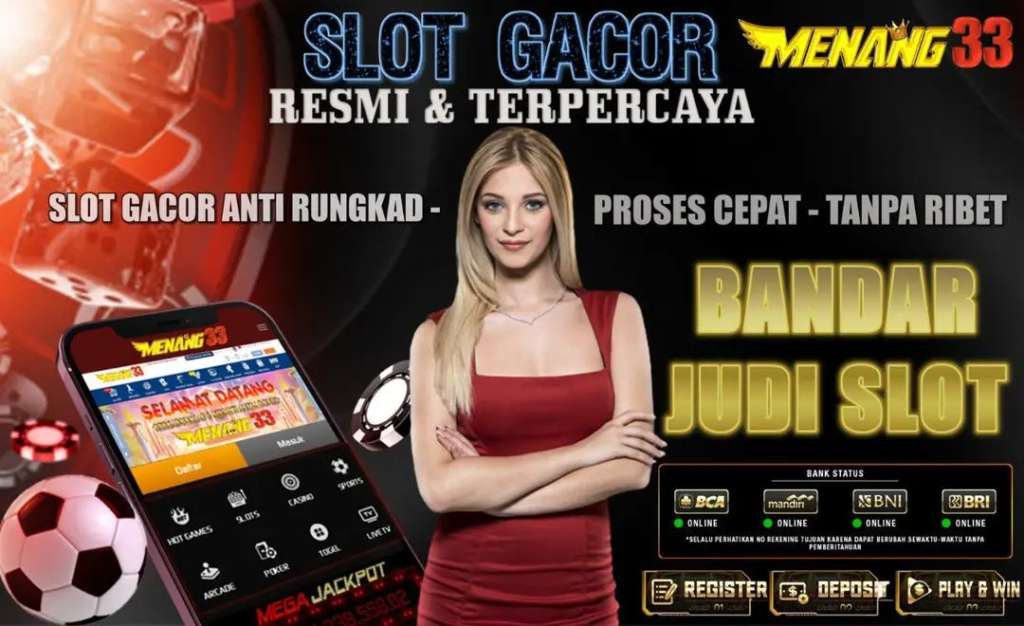 MENANG33: Situs Slot Online yang Mudah Menang