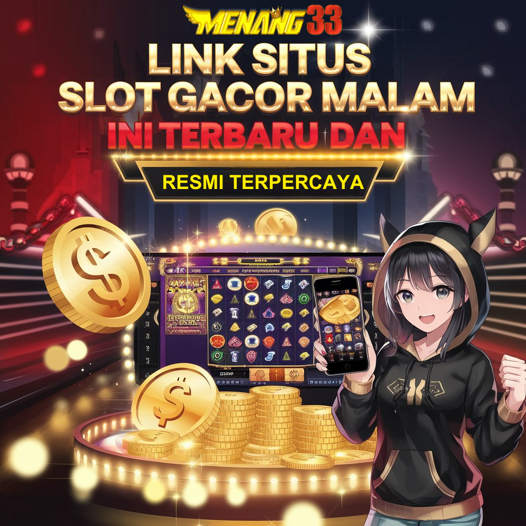 MENANG33: Situs Slot Online Terpercaya dengan Jackpot Besar